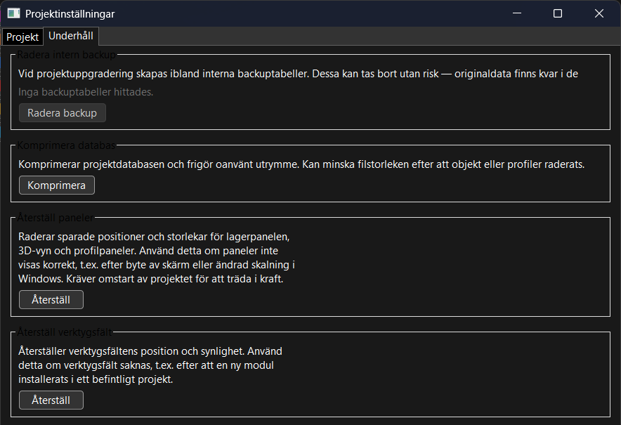 Fliken Underhåll med Radera intern backup, Komprimera databas, Återställ paneler och Återställ verktygsfält.